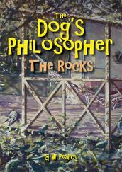 The Dog s Philosopher - The Rocks