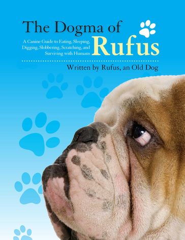 The Dogma of Rufus - Joey Arnstein - Larry Arnstein - Rufus - Zack Arnstein