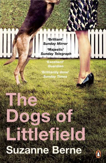 The Dogs of Littlefield - Suzanne Berne