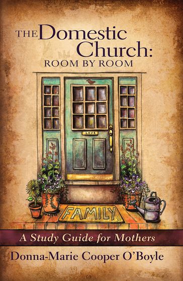 The Domestic Church - Donna-Marie Cooper O