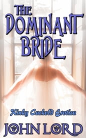 The Dominant Bride