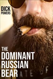 The Dominant Russian Bear