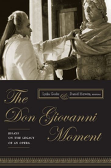The Don Giovanni Moment - Lydia Goehr - Daniel Herwitz