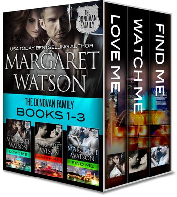 The Donovan Family Bundle (Love Me, Watch Me, Find Me) - Margaret Watson