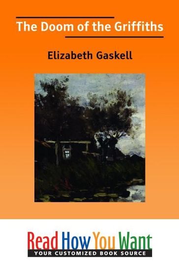 The Doom Of The Griffiths - Elizabeth Gaskell