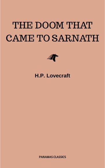 The Doom That Came to Sarnath - H.P. Lovecraft
