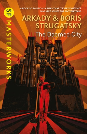 The Doomed City - Arkady Strugatsky - Boris Strugatzki