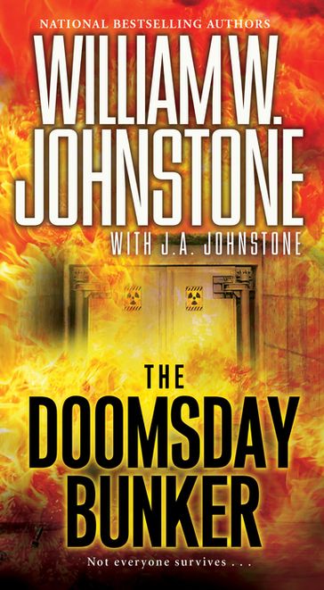 The Doomsday Bunker - William W. Johnstone - J.A. Johnstone