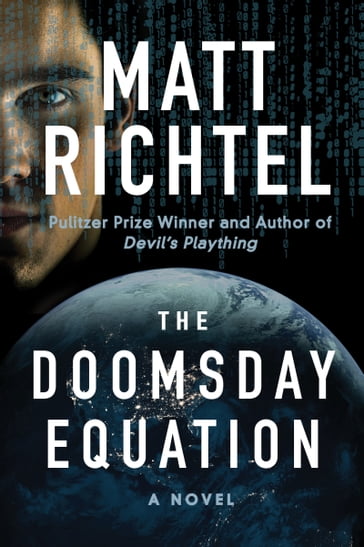 The Doomsday Equation - Matt Richtel