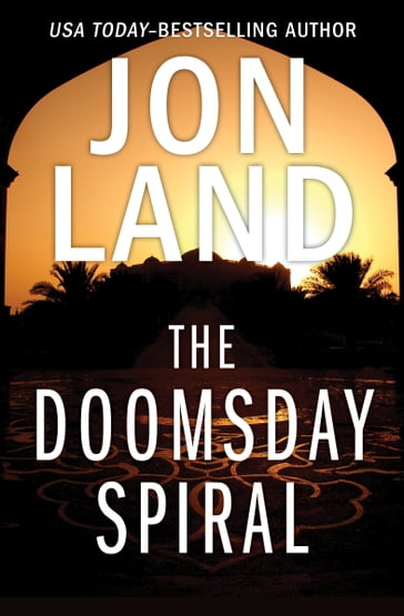The Doomsday Spiral - Jon Land