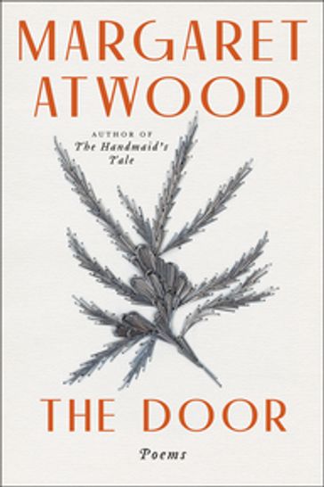 The Door - Margaret Atwood - Phoebe Larmore