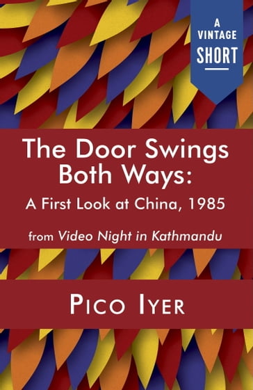 The Door Swings Both Ways - Pico Iyer