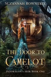 The Door to Camelot