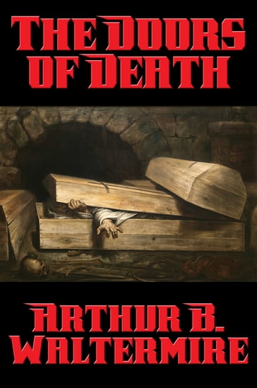 The Doors of Death - Arthur B. Waltermire