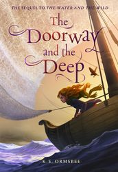 The Doorway and the Deep
