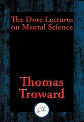 The Dore Lectures on Mental Science