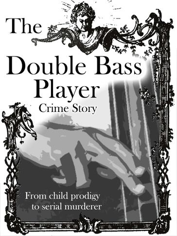 The Double Bass Player - Adrian Thome - Pete Bacon