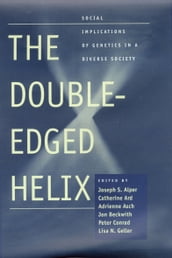 The Double-Edged Helix