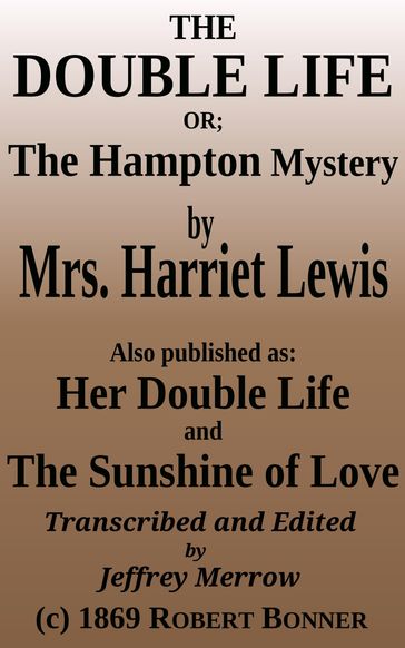 The Double Life - Mrs. Harriet Lewis