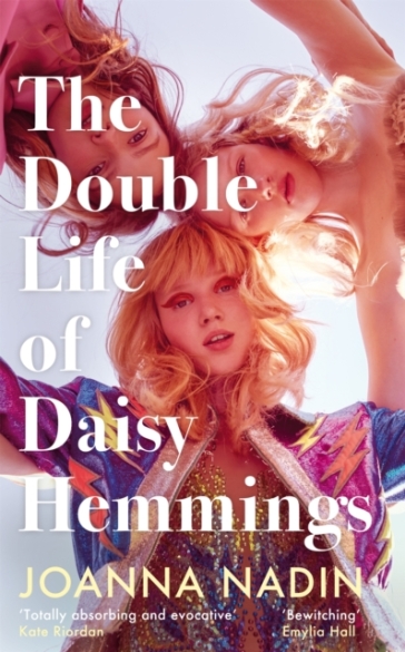 The Double Life of Daisy Hemmings - Joanna Nadin