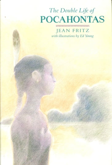 The Double Life of Pocahontas - Jean Fritz