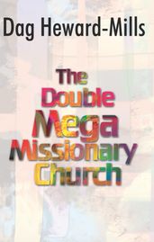 The Double Mega Missionary Church