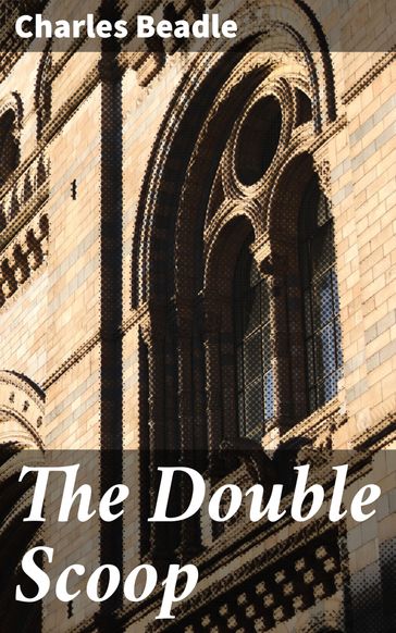 The Double Scoop - Charles Beadle