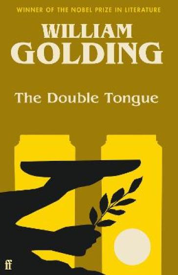 The Double Tongue - William Golding