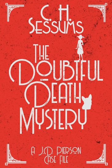 The Doubtful Death Mystery - C.H. Sessums