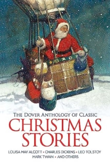 The Dover Anthology of Classic Christmas Stories - Henry O.