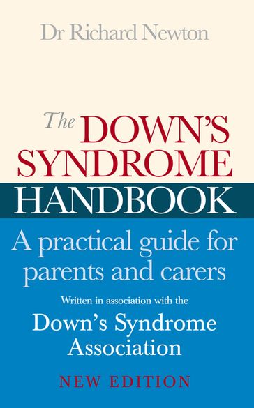 The Down's Syndrome Handbook - Downs Syndrome Association - Dr Richard Newton