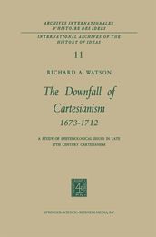 The Downfall of Cartesianism 16731712