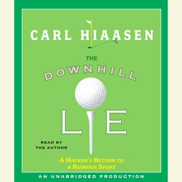 The Downhill Lie - Carl Hiaasen