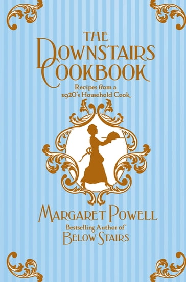 The Downstairs Cookbook - Margaret Powell