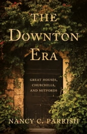 The Downton Era