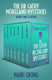 The Dr Cathy Moreland Mysteries Boxset Books One to Seven