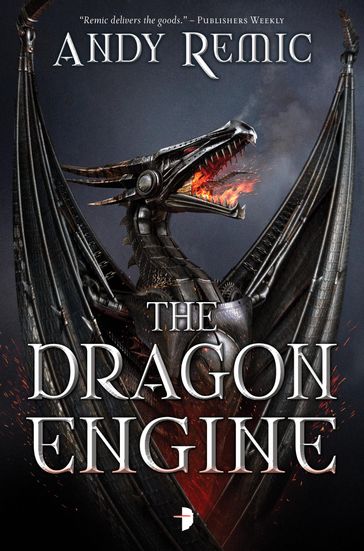 The Dragon Engine - Andy Remic