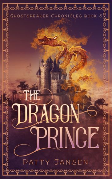 The Dragon Prince - Patty Jansen