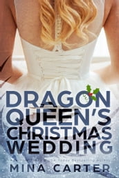 The Dragon Queen s Christmas Wedding
