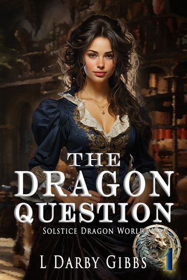 The Dragon Question - L. Darby Gibbs