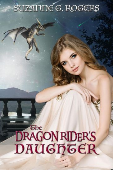 The Dragon Rider's Daughter - Suzanne G. Rogers