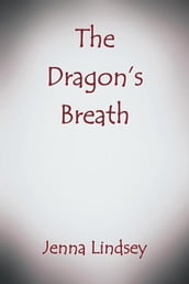The Dragon S Breath