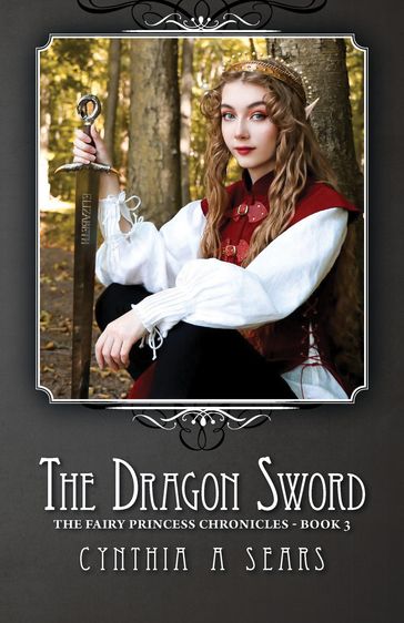 The Dragon Sword - Cynthia A Sears