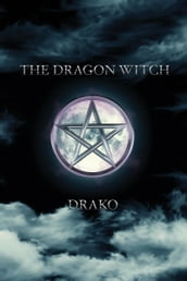 The Dragon Witch (The Dragon Hunters #2)