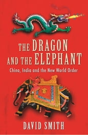 The Dragon and the Elephant