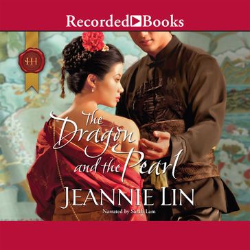 The Dragon and the Pearl - Jeannie Lin