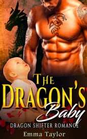 The Dragon s Baby - Dragon Shifter Romance