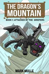 The Dragon s Mountain, Book One
