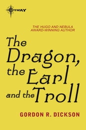 The Dragon, the Earl, and the Troll