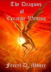 The Dragons of Creative Writing